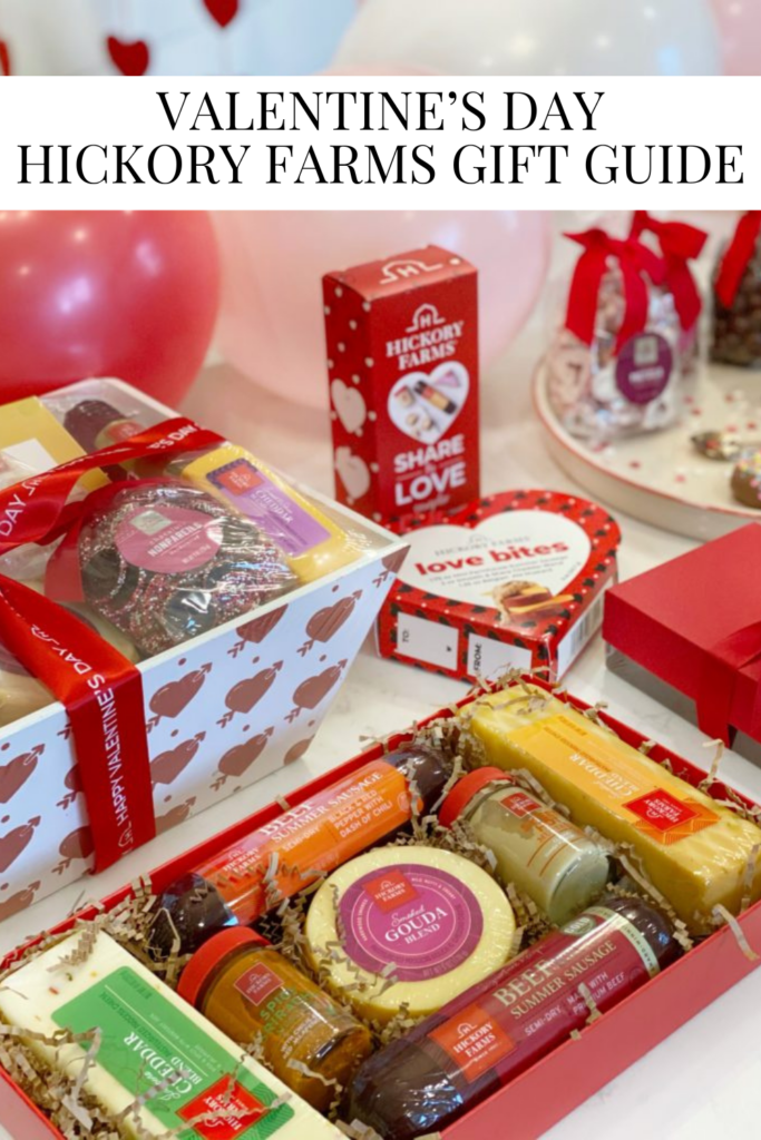 Valentine’s Day Hickory Farms Gift Guide • Dreaming of Homemaking