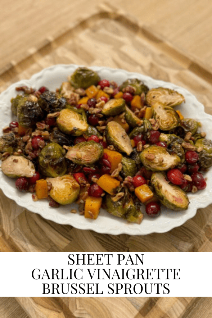 Sheet Pan Vinaigrette Brussel Sprouts • Dreaming of Homemaking